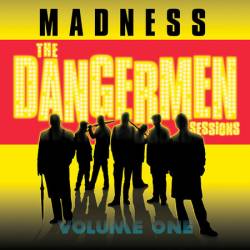 Madness : The Dangermen Sessions - Volume 1